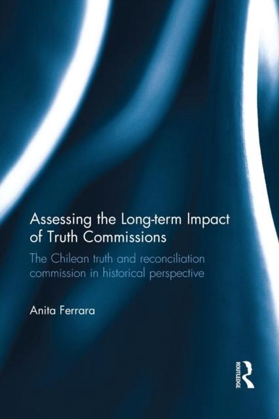 Assessing the Long-Term Impact of Truth Commissions - cover