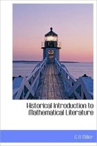 Historical Introduction to Mathematical Literature