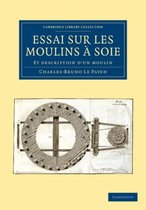 Essai Sur Les Moulins...á Soie