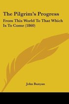 The Pilgrim's Progress