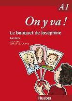 On y va ! A1. Le bouquet de Joséphine