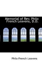 Memorial of REV. Philo French Leavens, D.D.