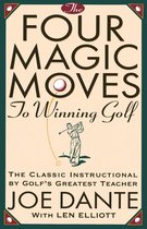 The Four Magic Moves to Winning Golf