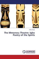 The Mmonwu Theatre