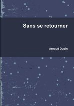 Sans Se Retourner