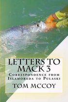 Letters to Mack 3