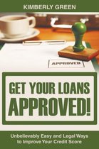 Get Your Loans Approved!