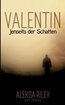 Valentin - Jenseits Der Schatten