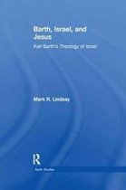 Barth Studies- Barth, Israel, and Jesus