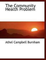 The Community Health Problem