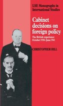 LSE Monographs in International Studies- Cabinet Decisions on Foreign Policy