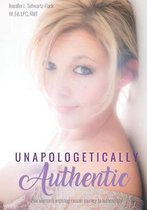 Unapologetically Authentic