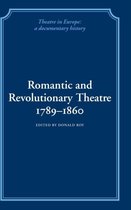 Romantic and Revolutionary Theatre, 1789 1860