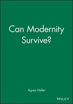 Can Modernity Survive?