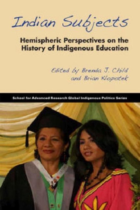 Indian Subjects: Hemispheric Perspectives on the History of  ... - cover