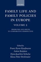 Family Life and Family Policies in Europe