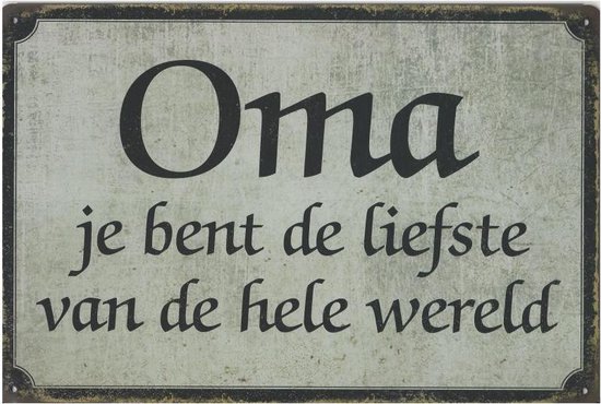 Metalen tekstbord OMA je bent de liefste van de hele wereld | bol.com