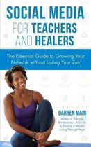 Social Media for Teachers and Healers