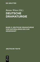 Deutsche Texte- Deutsche Dramaturgie Vom Naturalismus Bis Zur Gegenwart