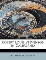 Robert Louis Stevenson in California