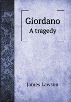 Giordano A tragedy