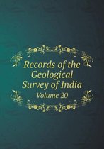 Records of the Geological Survey of India Volume 20