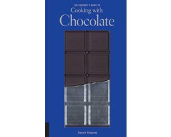 The Gourmet's Guide to Cooking with Chocolate