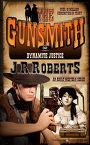 The Gunsmith 32 - Dynamite Justice