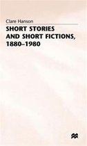 Short Stories and Short Fictions, 1880-1980