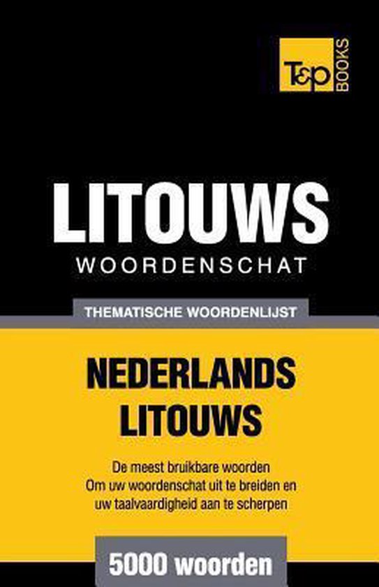 Dutch Collection- Thematische woordenschat Nederlands-Litouw ... - cover