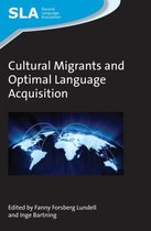 Cultural Migrants & Optimal Lang Acqui