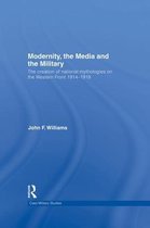 Cass Military Studies- Modernity, the Media and the Military