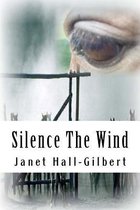 Silence the Wind