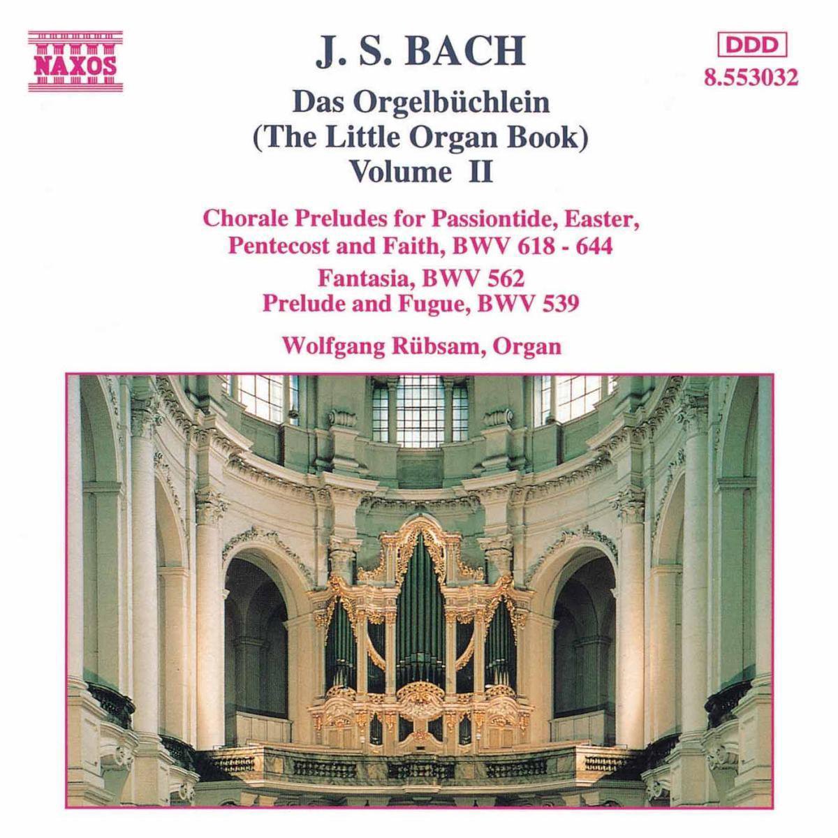 Wolfgang Rübsam - J.S. Bach: Orgelbuchlein 2 (CD)