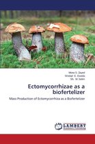 Ectomycorrhizae as a biofertelizer