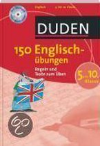 Duden. 150 Englischübungen 5. bis 10. Klasse