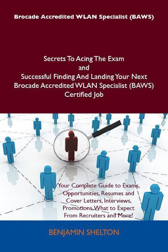 Brocade Accredited WLAN Specialist (BAWS) Secrets To Acing T ... - cover