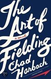 Art of Fielding (B-Formaat)