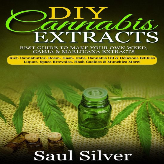 DIY Cannabis Extracts - cover