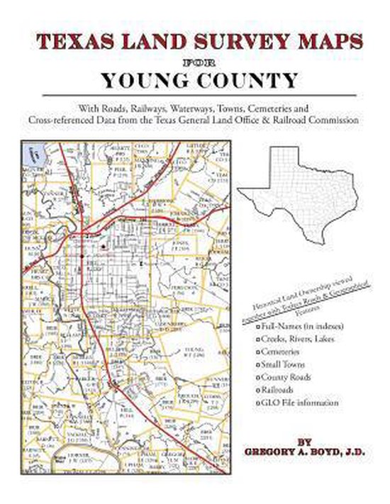 Texas Land Survey Maps For Young County 9781420350586 Gregory A 6202