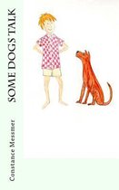 Some Dogs Talk