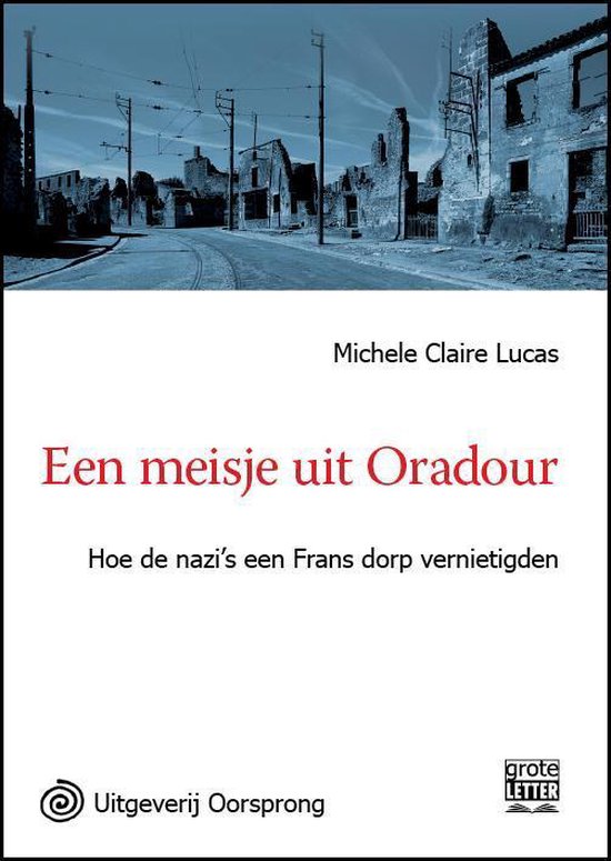 Cover van het boek 'Een meisje uit Oradour'