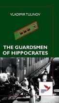 The Guardsmen of Hippocrates