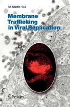 Membrane Trafficking in Viral Replication