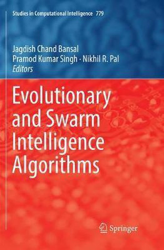 Studies in Computational Intelligence779- Evolutionary and Swarm Intelligence Algorithms