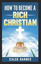 How to Become a Rich Christian