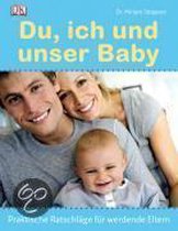 Du, ich und unser Baby