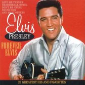 Forever Elvis: 25 Greate