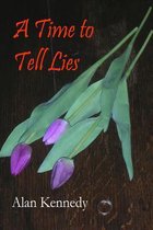 A Time to Tell Lies
