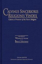 Calvinus Sincerioris Religionis Vindex